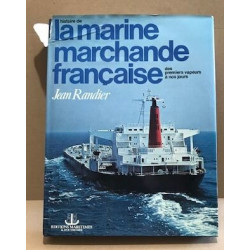 Histoire de la marine marchande française des premiers vapeurs à...