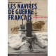 Les Navires de guerre français : De 1850 à nos jours