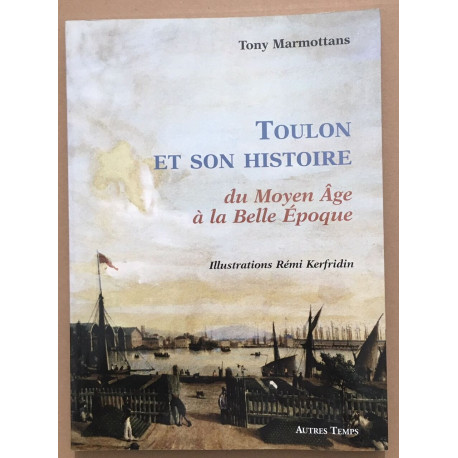 Toulon et son histoire