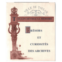 Toulon dévoile sa mémoire : trésors et curiosités des archives