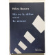 Ida ou le délire : Suivi de "Le Résumé"