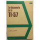 La Découverte de la TI-57