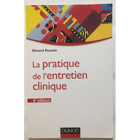 La pratique de l'entretien clinique - 4ème édition
