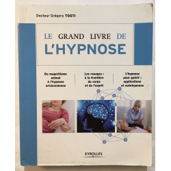 Le grand livre de l'hypnose