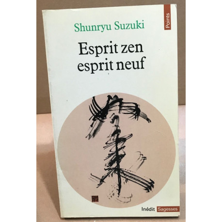 Esprit zen esprit neuf
