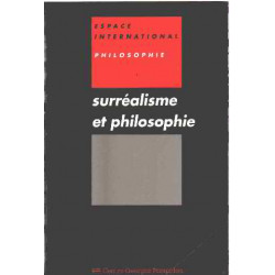 Surréalisme et philosophie : [seminaire tenu a paris au centre...