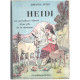 Heidi / la merveilleuse histoire d'une fille de la montagne/...