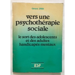 Vers une psychothérapie sociale
