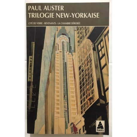 Trilogie new-yorkaise : Cité de verre - Revenants - La Chambre...
