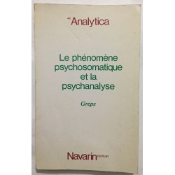Le phénomène psychosomatique et la psychanalyse
