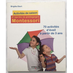 Activités de saison d'après la pédagogie Montessori : 70...