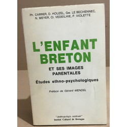 L'Enfant breton et ses images parentales - études...