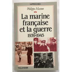 La marine française et la guerre 1939-1945