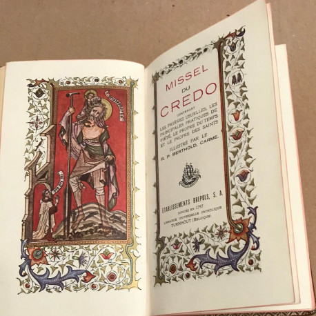 Missel du credo contenant les prières usuelles illustré par le R...
