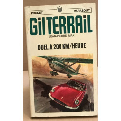 Gil terrail / duel à 200km / heure