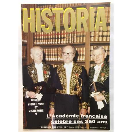 L' Académie Française célèbre ses 350 ans / Dossier : vignes...