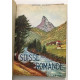 Suisse Romande (ouvrage orné de 168 héliogravures)