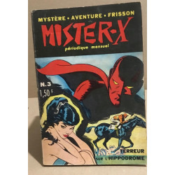 Mister -X n° 3 / terreur sur l'hippodrome