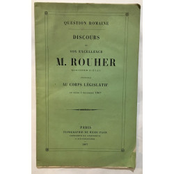 Discours de son excellence M. Rouher prononçé au corps...
