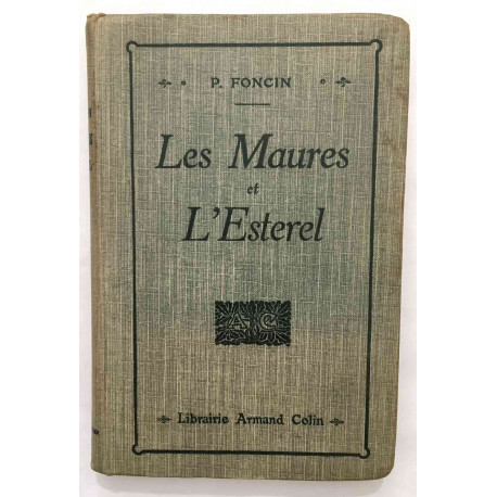 Les Maures et l' Esterel (avec ses cartes dépliantes)