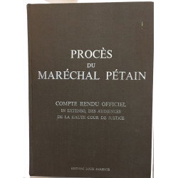 Procès du Maréchal Pétain : compte rendu officiel in extenso des...