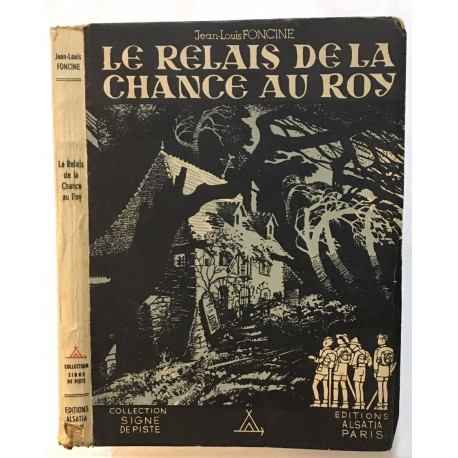 Le relais de la chance au Roy