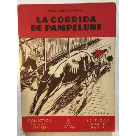 La Corrida de Pampelune