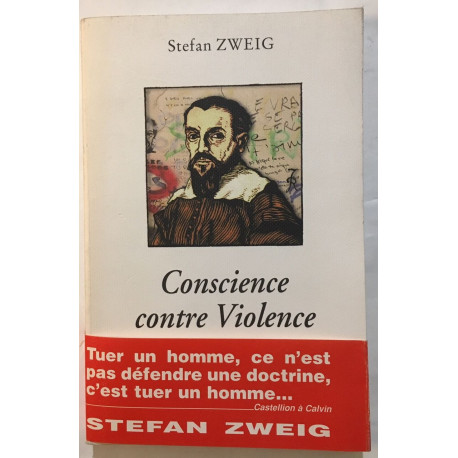 Conscience contre violence ou Castellion contre Calvin