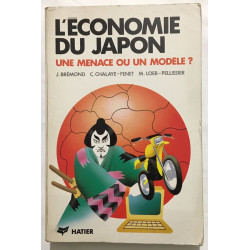 L' Economie du Japon : une menace ou un modèle