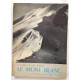 Le Mont-Blanc vu par les écrivains et les alpinistes