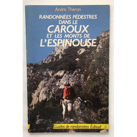 Randonnées pédestres dans le caroux et les monts de l' Espinouse...