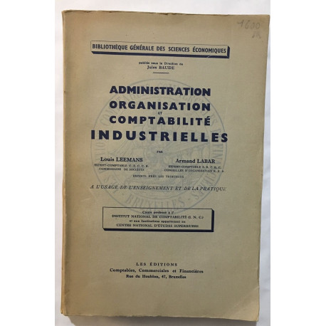 Administrations organisation et comptabilité industrielles