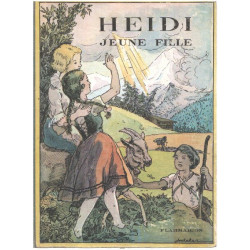Heidi jeune fille/ illustrations de Jodelet