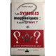 Symboles maçonniques : à quoi ça sert