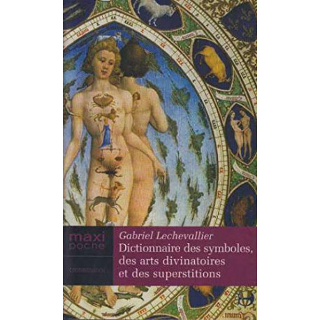 Dictionnaire des Symboles des Arts Divinatoires et Superstitions