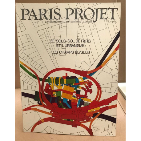 Paris projet n° 3 / le sous-sol de paris et l'urbanisme / les...
