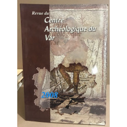Revue du centre archéologique du var 2008