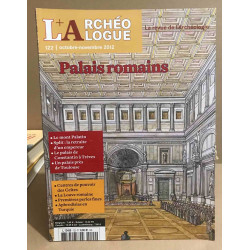 L'archéologue n° 122 / palais romains