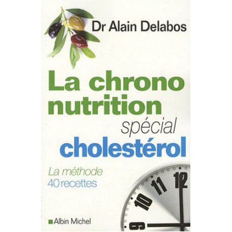 La chrononutrition spécial cholestrérol