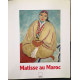MATISSE AU MAROC. Peintures et dessins 1912-1913