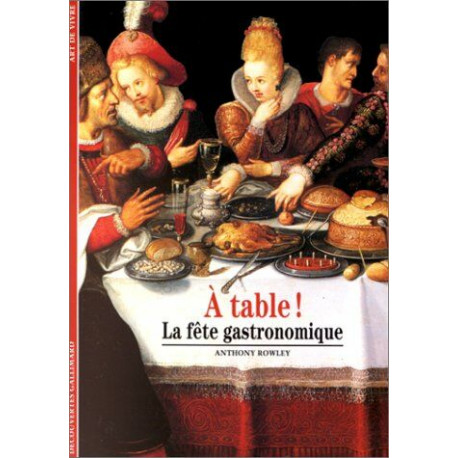 A table ! La fête gastronomique