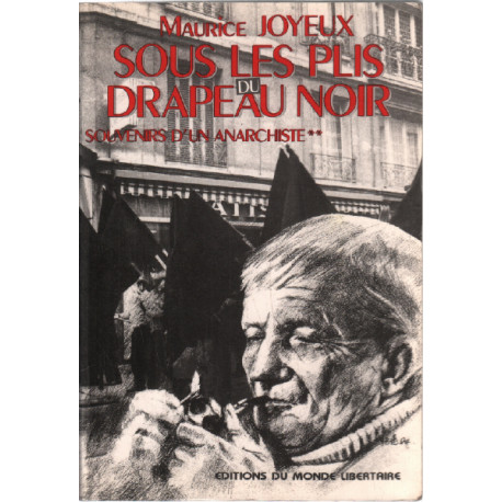 Souvenirs d'un anarchiste. : Tome 2 Sous les plis du drapeau noir