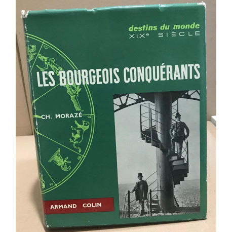 Les bourgeois conquérants