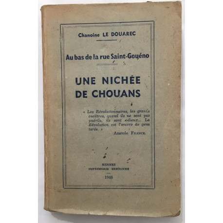 Une nichée de Chouans (Au Bas de la Rue Saint-Gouéno)