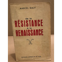 De la résistance à la renaissance