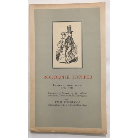 Rodolphe Töpffer : citoyen et artiste Suisse 1799-1846