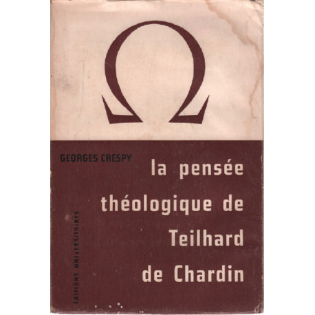 La pensée théologique de teilhard de chardin