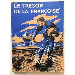 Le trésor de la Francoise (illustrations de Maurice Rech)