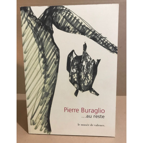 Pierre Buraglio ...au reste