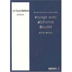Voyage avec Alphonse Daudet